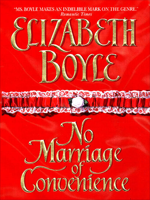 Title details for No Marriage of Convenience by Elizabeth Boyle - Available